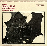 ソニー・レッド「 イメージズ」