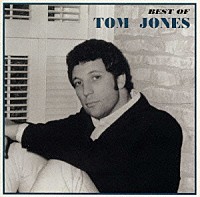 トム・ジョーンズ「 思い出のグリーン・グラス／ベスト・オブ・トム・ジョーンズ」