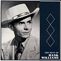 ハンク・ウィリアムス「 ジャンバラヤ／ベスト・オブ・ハンク・ウィリアムス」