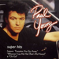 ポール・ヤング「 スーパー・ヒッツ」