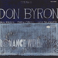 ドン・バイロン「 ロマンス・ウィズ・ジ・アンシーン」