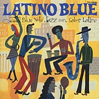 （オムニバス）「 ラティーノ・ブルー」