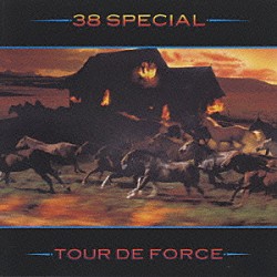 ３８スペシャル「トゥアー・デ・フォース」