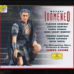 ジェイムズ・レヴァイン メトロポリタン歌劇場管弦楽団 プラシド・ドミンゴ「モーツァルト：歌劇＜クレータ王イドメネーオ＞」