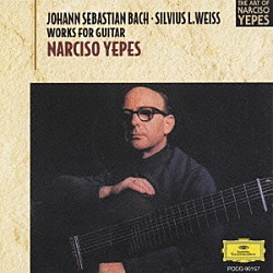 ナルシソ・イエペス「イエペス：バッハ、ヴァイスを弾く」