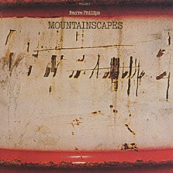 バール・フィリップス ジョン・サーマン ディーター・ファイヒトナー ステュ・マーティン ジョン・アバークロンビー「マウンテンスケイプス」