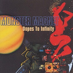 モンスター・マグネット「ド－プス・トゥ・インフィニティ」