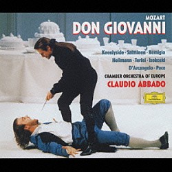 アバド／ヨーロッパ室内管弦楽団 サイモン・キーンリサイド マッティ・サルミネン カルメーラ・レミジオ ウーヴェ・ハイルマン ソイレ・イソコスキ「モーツァルト：歌劇≪ドン・ジョヴァンニ≫全曲」