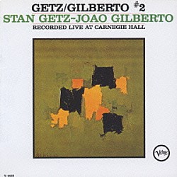 スタン・ゲッツ ジョアン・ジルベルト「ゲッツ＝ジルベルト＃２＋５」