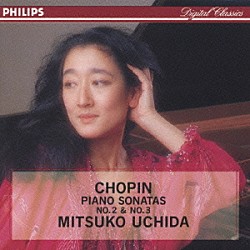 内田光子「ショパン：ピアノ・ソナタ第２番《葬送》、第３番」