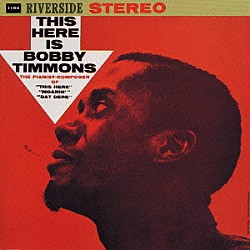ボビー・ティモンズ サム・ジョーンズ ジミー・コブ「ジス・ヒア」