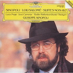 ジュゼッペ・シノーポリ シュトゥットガルト放送交響楽団 ホセ・カレーラス ルチア・ポップ「シノーポリ：組曲「ルー・サロメ」」