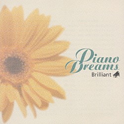 （オムニバス） ヴラディーミル・アシュケナージ パスカル・ロジェ ジョセフ・クーパー アンドラーシュ・シフ ホルヘ・ボレット アリシア・デ・ラローチャ ブラーチャ・イーデン「ピアノ・ドリームス　Ⅴ．華麗なる大円舞曲～ブリリアント・ドリーム」