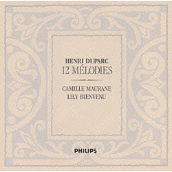カミーユ・モラーヌ リリ・ビアンヴニュ「デュパルク歌曲集」