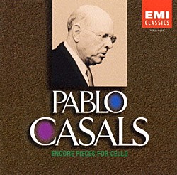 パブロ・カザルス ブラス＝ネ「チェロ名曲集」