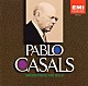 パブロ・カザルス ブラス＝ネ「チェロ名曲集」