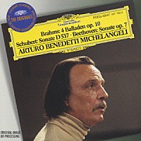 アルトゥーロ・ベネデッティ・ミケランジェリ「 ブラ－ムス：バラ－ド集　作品１０　・ベートーヴェン／シュウベルト／ピアノ・ソナタ第４番」