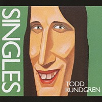 トッド・ラングレン「 シングルズ」