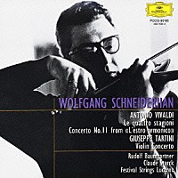 ヴォルフガング・シュナイダーハン「 ヴィヴァルディ：ヴァイオリン協奏曲集≪四季≫、≪調和の霊感≫第１１番／タルティーニ：ヴァイオリン協奏曲」
