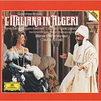 ルッジェーロ・ライモンディ「 ロッシーニ：歌劇「アルジェのイタリア女」全曲」