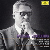 ヴォルフガング・シュナイダーハン「 モーツァルト：ヴァイオリン・ソナタ第２４、２５、２８、２９番」