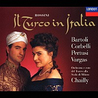 リッカルド・シャイー ミラノ・スカラ座合唱団「 ロッシーニ：歌劇「イタリアのトルコ人」全曲」