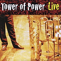 タワー・オブ・パワー「 ソウル・ヴァクシネイション」