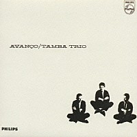 タンバ・トリオ「 アヴァンソ」
