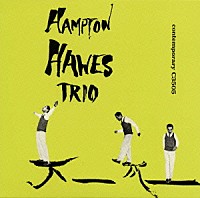 ハンプトン・ホーズ「 ザ・トリオＶｏｌ．１」