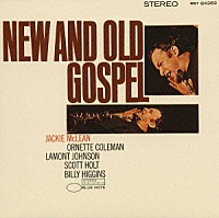 ジャッキー・マクリーン「 ニュー・アンド・オールド・ゴスペル」