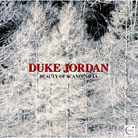 デューク・ジョーダン「 北欧への想い」
