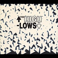 ↑ＴＨＥ　ＨＩＧＨ－ＬＯＷＳ↓ 「ザ・ハイロウズ」
