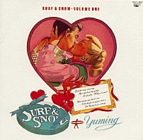 松任谷由実 「ＳＵＲＦ＆ＳＮＯＷ」