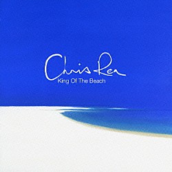 クリス・レア「キング・オブ・ザ・ビーチ」