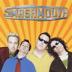 スマッシュ・マウス「スマッシュ・マウス」