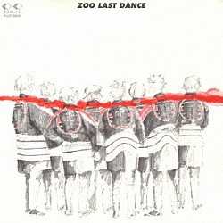 ＺＯＯ「ＺＯＯ　ＬＡＳＴ　ＤＡＮＣＥ」