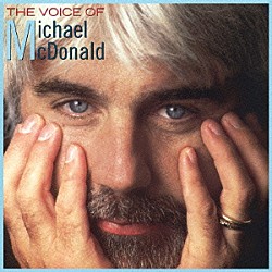 マイケル・マクドナルド「ヴォイス・オブ・マイケル・マクドナルド」
