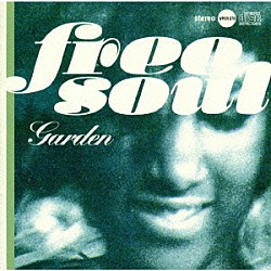 （オムニバス） ハービー・ハンコック シスター・スレッジ ダニー・ハサウェイ コールド・ブラッド ユージン・レコード ダニー・コーチマー ジョー・ママ「フリー・ソウル・ガーデン」