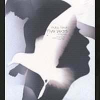 松たか子「 Ｆｉｖｅ　ｙｅａｒｓ－ｓｉｎｇｌｅｓ」