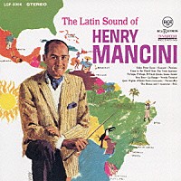 ヘンリー・マンシーニ「 ラテン・サウンド・オブ・ヘンリー・マンシーニ」