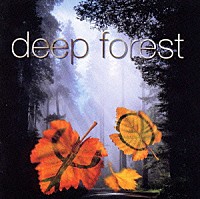 ディープ・フォレスト「 ボエム」