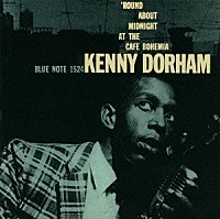 ケニー・ドーハム「 カフェ・ボヘミアのケニー・ドーハム」