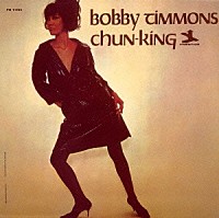 ボビー・ティモンズ「 チャンキング」