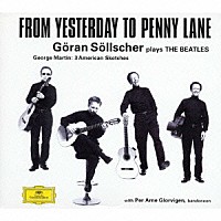 イェラン・セルシェル「 イェスタデイからペニー・レインまで～イェラン・セルシェル・プレイズ・ビートルズ２」