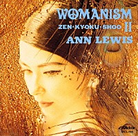 アン・ルイス「 ベスト・アルバム　ＷＯＭＡＮＩＳＭ　２　ＺＥＮ・ＫＹＯＫＵ・ＳＨＯＯ１９８５～１９９１」