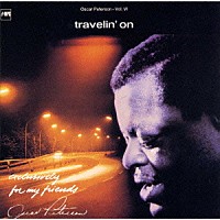 オスカー・ピーターソン「 トラヴェリン・オン」