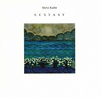 スティーヴ・キューン「 エクスタシー」