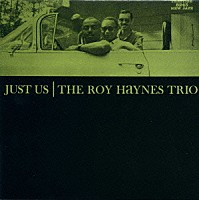 ロイ・ヘインズ「 ジャスト・アス《ヘリテッジ・オブ・ジャズ第２期～プレスティッジ５０（４９）》」