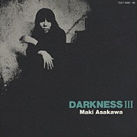浅川マキ「 ＤＡＲＫＮＥＳＳ　Ⅲ」