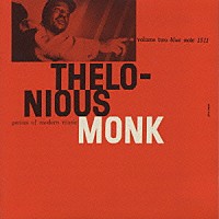 セロニアス・モンク「 ジーニアス・オブ・モダン・ミュージック　Ｖｏｌ．２」